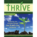 THRIVE - Discipler's Guide: Mentoring new Christians through One PLANTs One Discipleship