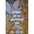 Memoirs of an Unfinished Tale: A Performance of Acts of the Apostles with Application Questions for Study and Discussion