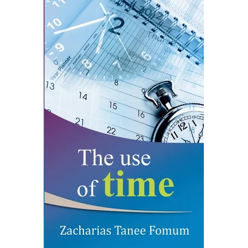 The Use of Time