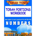 Torah Town Torah Portions Workbook NUMBERS: Torah Town Torah Portions Workbook NUMBERS