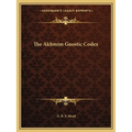 The Akhmim Gnostic Codex