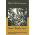 Sacred Repatterning: A 90-Day Journey of Elemental Habit Work and Spiritual Alignment Building New Rhythms with the Elements and the Moon Volume II of
