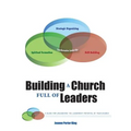 Building a Church Full of Leaders