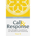 Call & Response, Year B: The Abingdon Guidebook for Worship and Preaching, Year B, 2026-2027