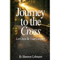 Journey to the Cross
