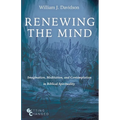 Renewing the Mind