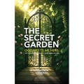 The Secret Garden: 100 Prayers and Promises for the Struggles We Hide