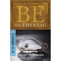 Be Authentic: Exhibiting Real Faith in the Real World, Genesis 25-50