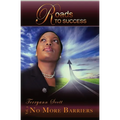 Roads to Success: No More Barriers