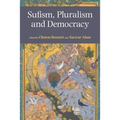 Sufism, Pluralism and Democracy