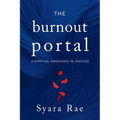 The Burnout Portal: A Spiritual Awakening in Disguise