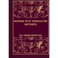 Novena to St. Monica for mother's