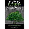 How to Flourish in a Fallen World