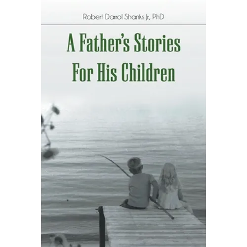 A Father's Stories For His Children