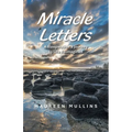 Miracle Letters: A sleepwalker's journey to Life Reimagined