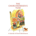 The Churchwarden's Year: A Calendar of Church Maintenance
