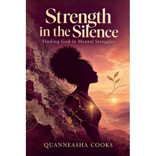 Strength in the Silence: Finding God in Mental Struggles