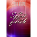 The Spirit of Faith