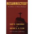 Resurrected?: An Atheist and Theist Dialogue
