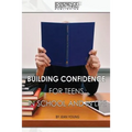 Building Confidence for Teens In School and In Life
