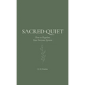 Sacred Quiet: How to Regulate Your Nervous System