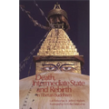 Death, Intermediate State, and Rebirth in Tibetan Buddhism