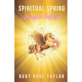 Spiritual Spring: Journey to Self-Love
