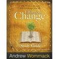 Effortless Change Study Guide: The Word is the seed that can change your life.