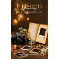 Unseen Beginnings