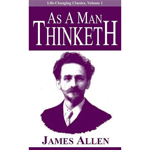 As a Man Thinketh