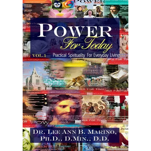 Power For Today: Practical Spirituality For Everyday Living