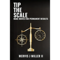 Tip the Scale: Make Moves for Permanent Results
