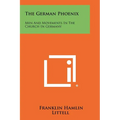 The German Phoenix: Men and Movements in the Church in Germany