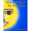 Masterpieces in Progress: Art, Hope & healing