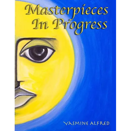 Masterpieces in Progress: Art, Hope & healing