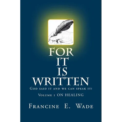 For It Is Written: God said it and we can speak it