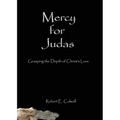 Mercy for Judas