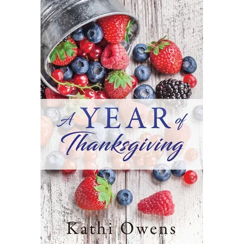 A Year of Thanksgiving