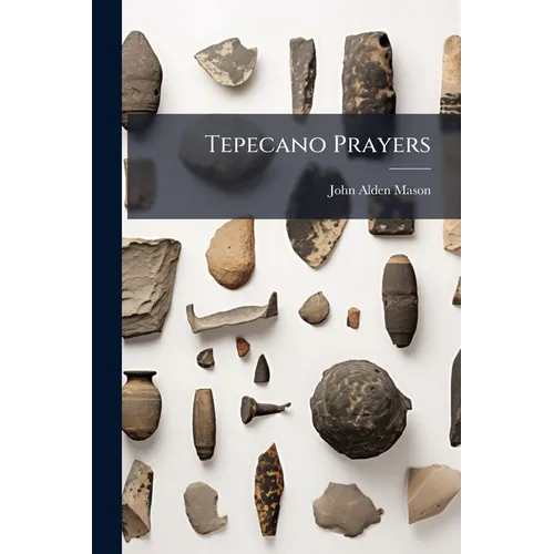 Tepecano Prayers