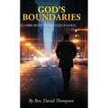 God's Boundaries: The Road to Righteousness