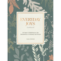 Everyday Joys Devotional: 40 Days of Reflecting on the Intersection of Ordinary and Divine