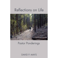 Reflections on Life: Pastor Ponderings