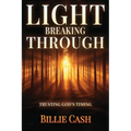 Light Breaking Through: Trusting God's Timing