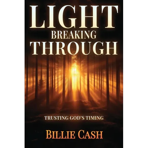 Light Breaking Through: Trusting God's Timing