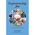 Experiencing Joy: A 30 Day Devotional Journey
