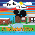 Pearlie ... I Dream: At the Doctor's Office