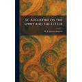 St. Augustine on the Spirit and the Letter