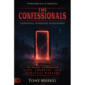 The Confessionals: Exposing Warring Kingdoms: The Hidden Truth Behind Ufos, Cryptids, and Spiritual Warfare