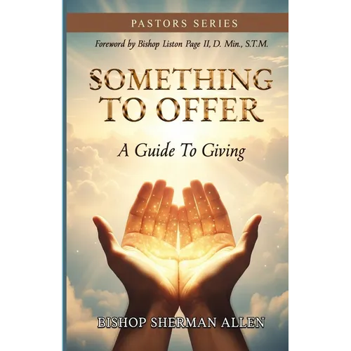 Something To Offer: A Guide to Giving