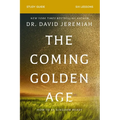 The Coming Golden Age Bible Study Guide: How to Be Kingdom Ready